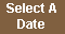 [Select a Date]
